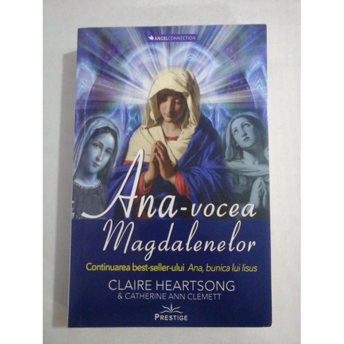 ANA, vocea MAGDALENELOR - Claire Heartsong si Catherine Ann Clemett ANA, vocea MAGDALENELOR - Claire Heartsong si Catherine Ann Clemett